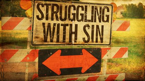 A struggle with sin 132